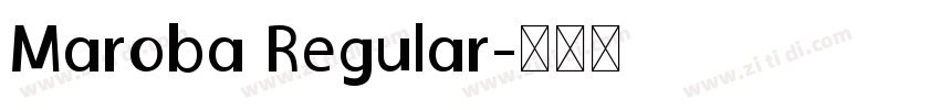 Maroba Regular字体转换